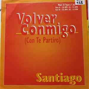 Santiago  - Volver Conmigo (Con Te Partiro)