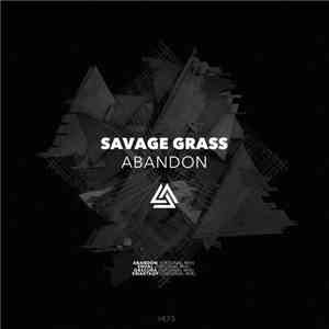 Savage Grass - Abandon