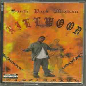 South Park Mexican - Hillwood