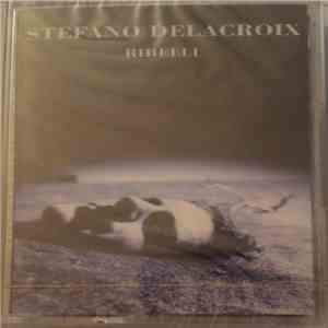 Stefano Delacroix - Ribelli