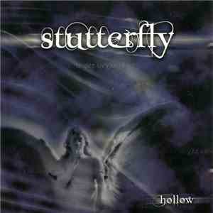Stutterfly - Hollow