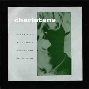 The Charlatans - Over Rising