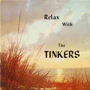 The Tinkers  - Relax With The Tinkers