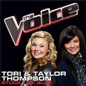 Tori & Taylor Thompson - Stuck Like Glue (The Voice Performance)