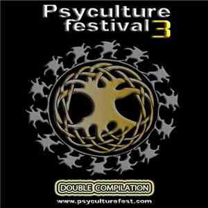 Various - Psyculture Festival 3