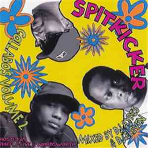 Various - Spitkicker Collabos Volume 2
