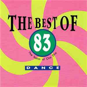 Various - The Best Of Dance 83 - The Storm Of Cha Cha