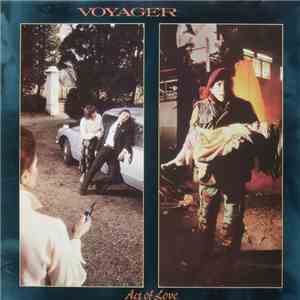 Voyager  - Act Of Love