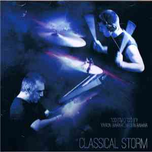Yaron Bachar & Eden Bahar - Classical Storm