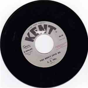 Z.Z. Hill - You Don't Love Me