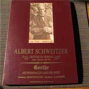 Albert Schweitzer - Goethe: His Personality And His Work