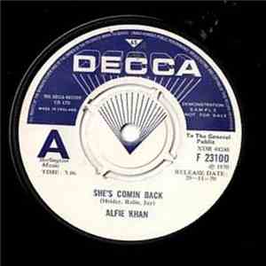 Alfie Khan - She's Comin' Back