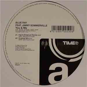 Blue Ray Feat. Jimmy Sommerville - You & Me