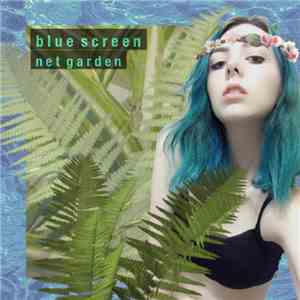 Blue Screen  - Net Garden