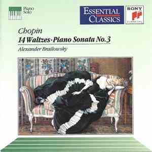 Brailowsky / Chopin - 14 Waltzes • Piano Sonata No.3