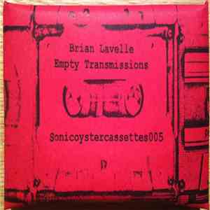 Brian Lavelle - Empty Transmissions