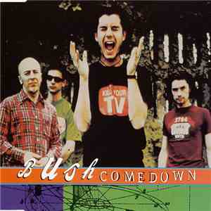 Bush - Comedown
