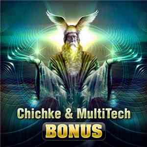 Chichke & MultiTech - Bonus
