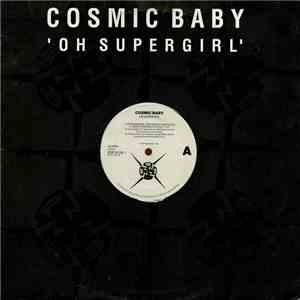 Cosmic Baby - Oh Supergirl