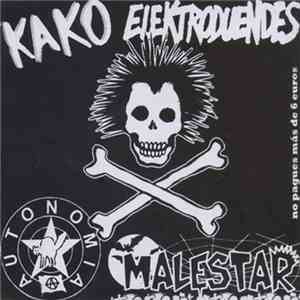 Elektroduendes / Malestar / Kako / Autonomia - 4 Way Split