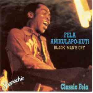 Fela Anikulapo-Kuti - Black Man's Cry