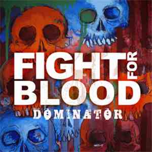 Fight For Blood - Dominator