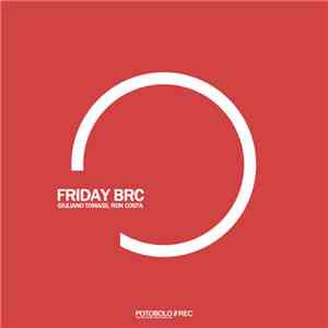 Giuliano Tomass & Ron Costa - Friday BRC