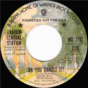 Graham Central Station - Can You Handle It?