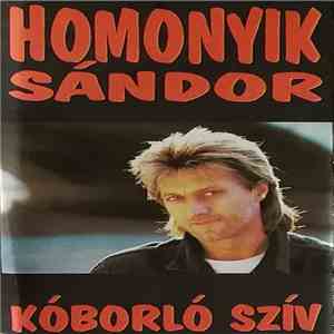 Homonyik Sándor - Kóborló Szív