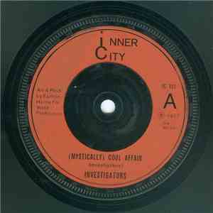 Investigators - (Mystically) Cool Affair