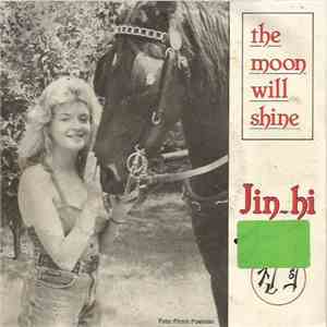 Jin-Hi - The Moon Will Shine