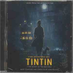 John Williams - The Adventures Of Tintin (The Secret Of The Unicorn) (Musi ...
