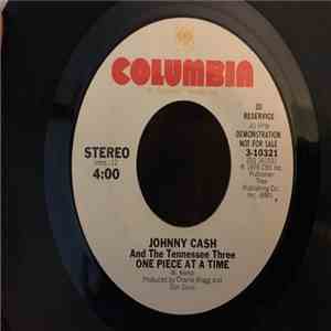 Johnny Cash And The Tennessee Three - One Piece At A Time / Go On Blues