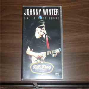 Johnny Winter - Live In Times Square
