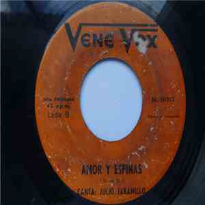 Julio Jaramillo - Un Ano Mas / Amor y Espinas