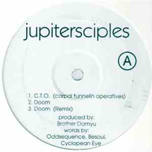 Jupitersciples - C.T.O. (Carpal Tunnelin Operatives) / Doom