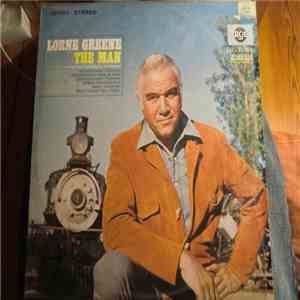 Lorne Greene - The Man