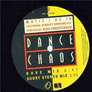 Matiz / AC 16 Featuring Herbert Grönemeyer - Dance Chaos
