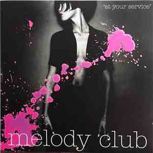 Melody Club - At Your Service