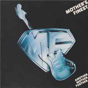 Mother's Finest - Another Mother Further