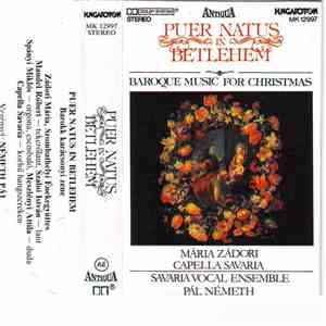 Mária Zádori, Pál Németh, Capella Savaria, Savaria Vocal Ensemble - Puer Na ...