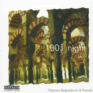 Odyssey Bogussevich & Friends - 1001 Night