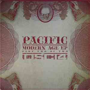 Pacific  - Modern Age EP (Part Two Of Two)