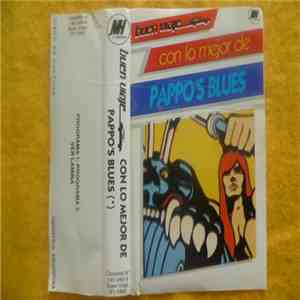 Pappo's Blues - Con Lo Mejor De Pappo's Blues
