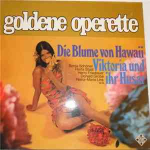 Paul Abraham - Die Blume Von Hawaii - Viktoria Und Ihr Husar