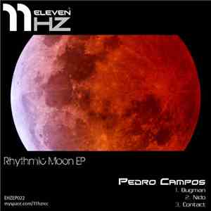 Pedro Campos - Rhythmic Moon EP