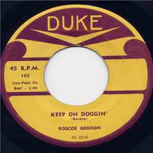 Roscoe Gordon - Keep On Doggin' / Bad Dream