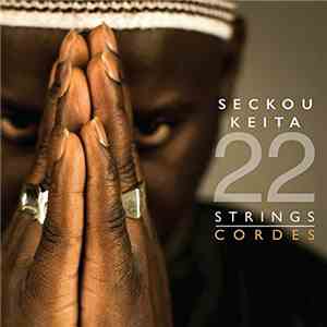Seckou Keita - 22 Strings/Cordes