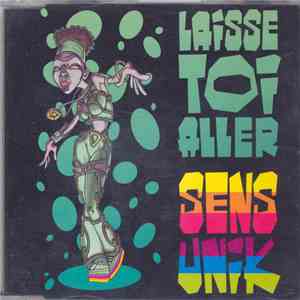 Sens Unik - Laisse Toi Aller