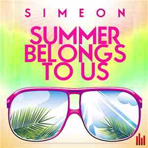 Simeon  - Summer Belongs To Us